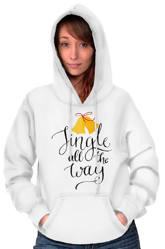 Jingle All The Way Hoodie